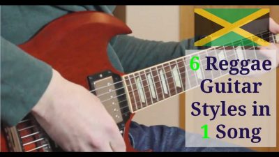 6 Styles of Reggae Guitar in 1 Song