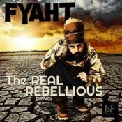 Fyah T The Real Rebellious