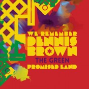 VP6559_Dennis-Brown_04_The-Green_Promise-Land-1024x1024