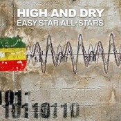 Reggae Easy-Star-All-Stars Morgan Heritage High and Dry RadioHead Radiodread Jamaica New York