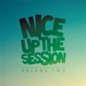 Reggae, Jungle, Hip Hop, Drum & Bass Nice Up The Session Vol 2 England
