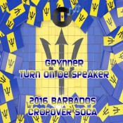 Soca Calypso Grynner Turn On The Speaker Barbados