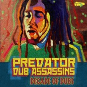 Reggae Predator Dub Assassins Decade of Dubs New Jersey Dirty Jersey