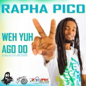 Reggae RAPHA-PICO---WEH-YOU-AGO-DO-(produced-by-K-JAH-SOUND) Amsterdam